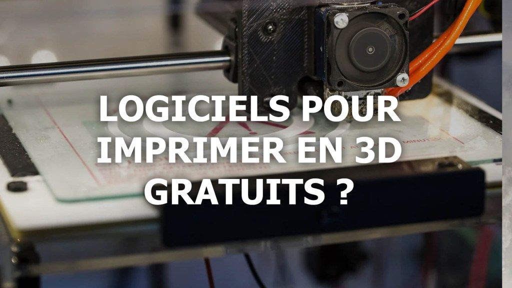 Logiciel pour imprimantes 3D, Logiciel d'impression 3D